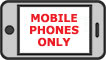 ONLY MOBILE PHONES WORK