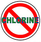 NO CHLORING FOR ME!